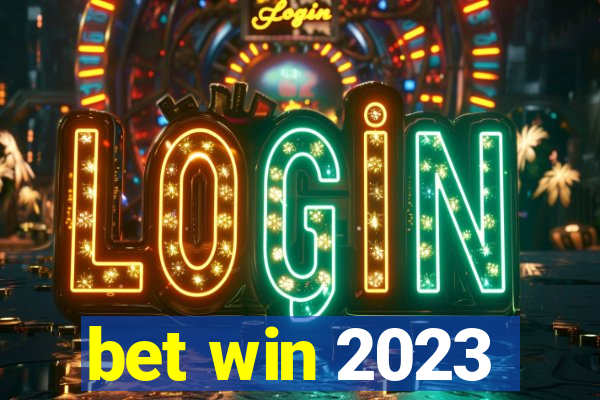 bet win 2023